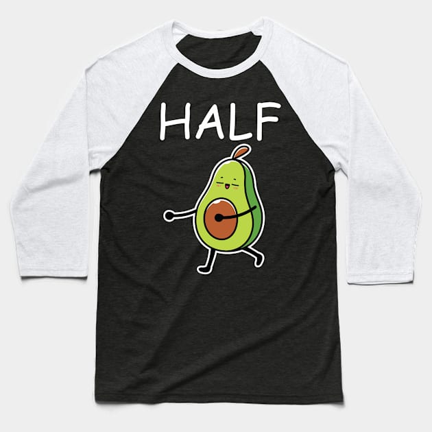 Better Half Avocado Couple Matching Baseball T-Shirt by Bellinna